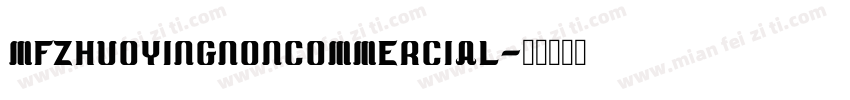 MFZhuoYingNoncommercial字体转换