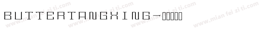 ButterTangXing字体转换