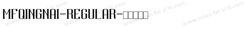 MFQingNai-Regular字体转换