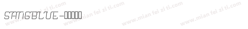 SangBlue字体转换