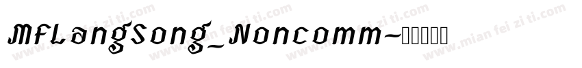 MFLangSong_Noncomm字体转换