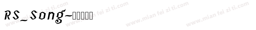 RS_Song字体转换