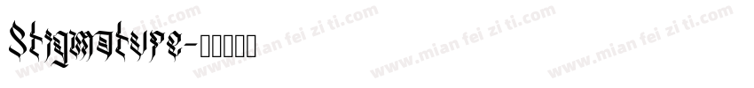 Stigmature字体转换