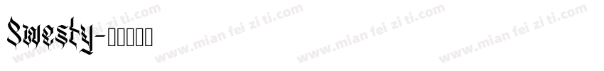 Swesty字体转换
