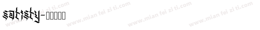 satisty字体转换