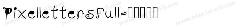 PixellettersFull字体转换 PixellettersFull字体转换