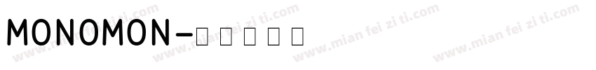 MONOMON字体转换