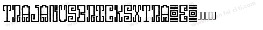Trajanusbricksxtra-e字体转换