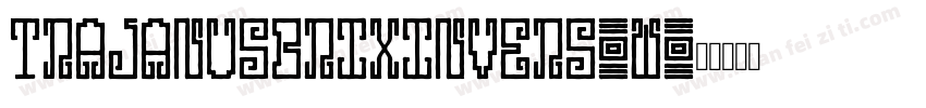 TrajanusbrixInvers-W字体转换