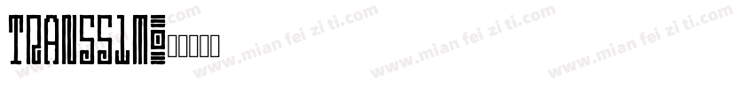 TRAN551M字体转换
