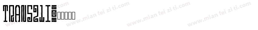 Tran521i字体转换