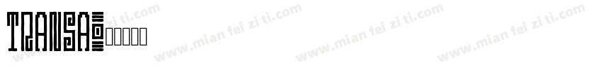 transa字体转换