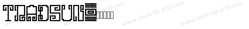 Tradsun字体转换