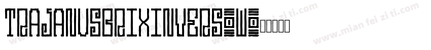 TrajanusbrixInvers-W字体转换