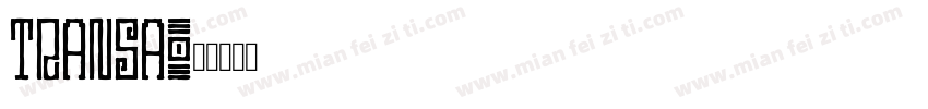 transa字体转换