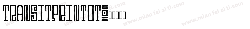 transitprintot字体转换