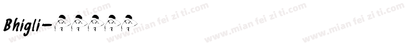 Bhigli字体转换