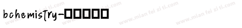 bchemistry字体转换