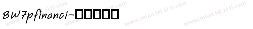 BW7pFinanci字体转换