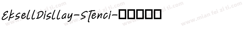 EksellDisllay-Stenci字体转换