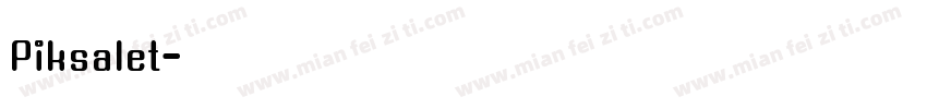 Piksalet字体转换