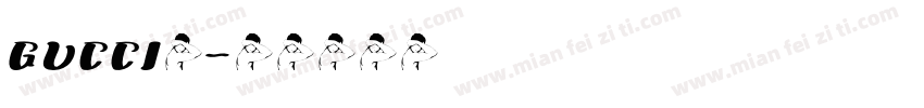 GUCCI将字体转换