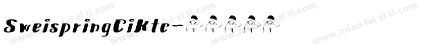 SweispringCiKtc字体转换