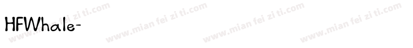 HFWhale字体转换