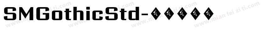 SMGothicStd字体转换