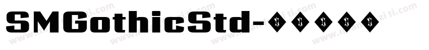 SMGothicStd字体转换