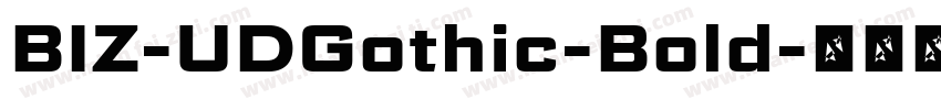 BIZ-UDGothic-Bold字体转换