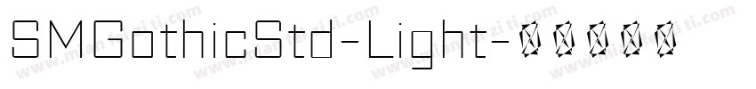 SMGothicStd-Light字体转换