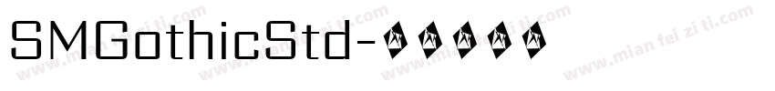 SMGothicStd字体转换