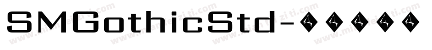 SMGothicStd字体转换