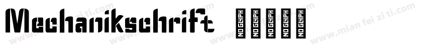 Mechanikschrift字体转换