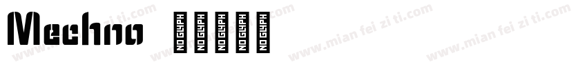 Mechno字体转换