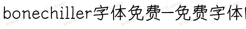 bonechiller字体免费字体转换