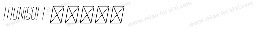 THUNISOFT字体转换