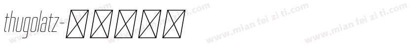 thugolatz字体转换