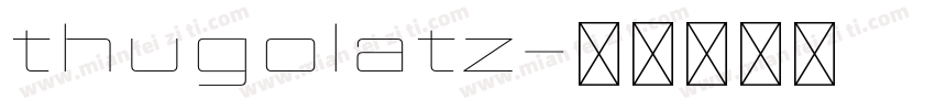 thugolatz字体转换