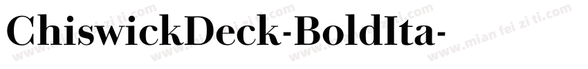 ChiswickDeck-BoldIta字体转换
