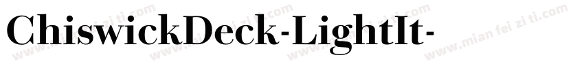ChiswickDeck-LightIt字体转换