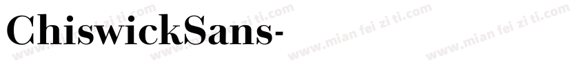 ChiswickSans字体转换