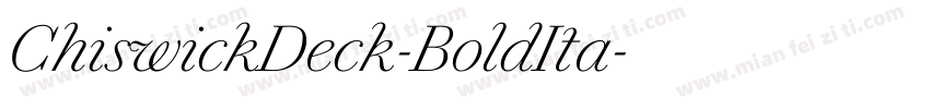 ChiswickDeck-BoldIta字体转换