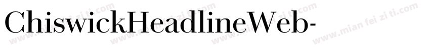 ChiswickHeadlineWeb字体转换
