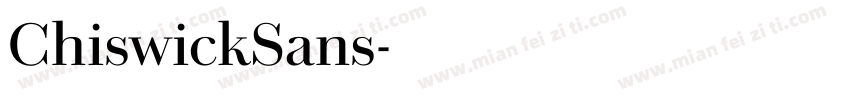ChiswickSans字体转换
