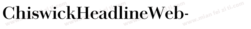 ChiswickHeadlineWeb字体转换