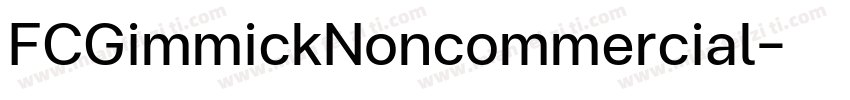 FCGimmickNoncommercial字体转换