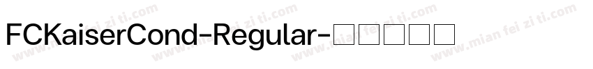 FCKaiserCond-Regular字体转换
