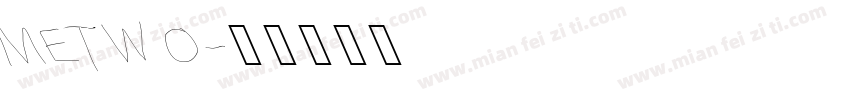 METWO字体转换